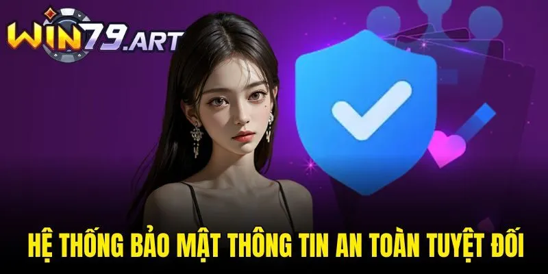 Hệ thống bảo mật thông tin an toàn tuyệt đối