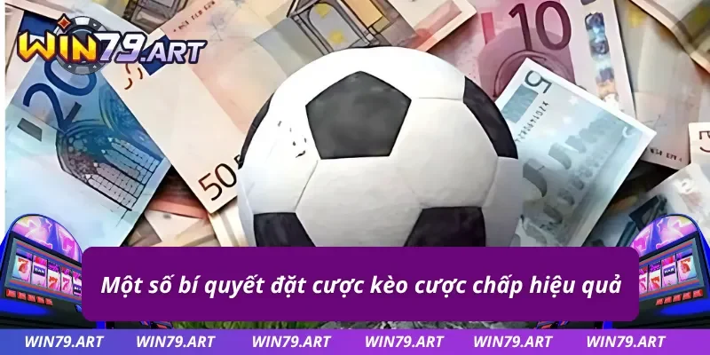 Mẹo cược kèo chấp hữu ích từ cao thủ 