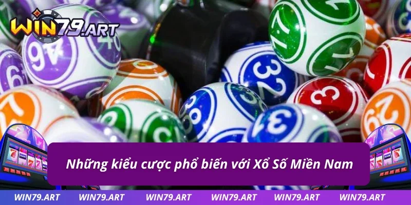 Cược thịnh hành khi tham gia Xổ Số Miền Nam