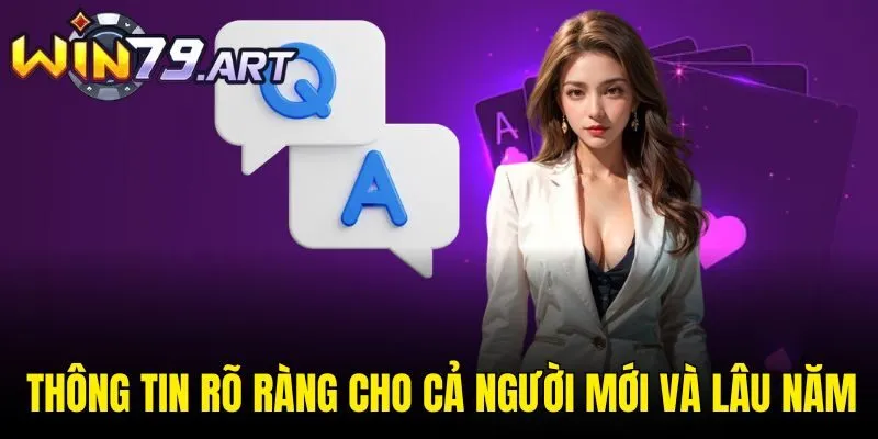Thông tin rõ ràng cho cả người mới và lâu năm